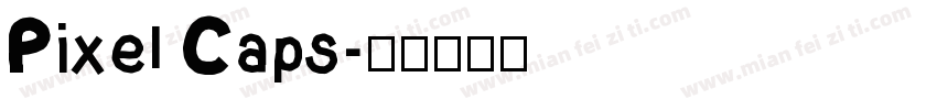 Pixel Caps字体转换